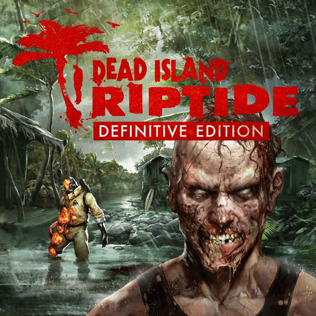 Dead Island Riptide: Definitive Edition